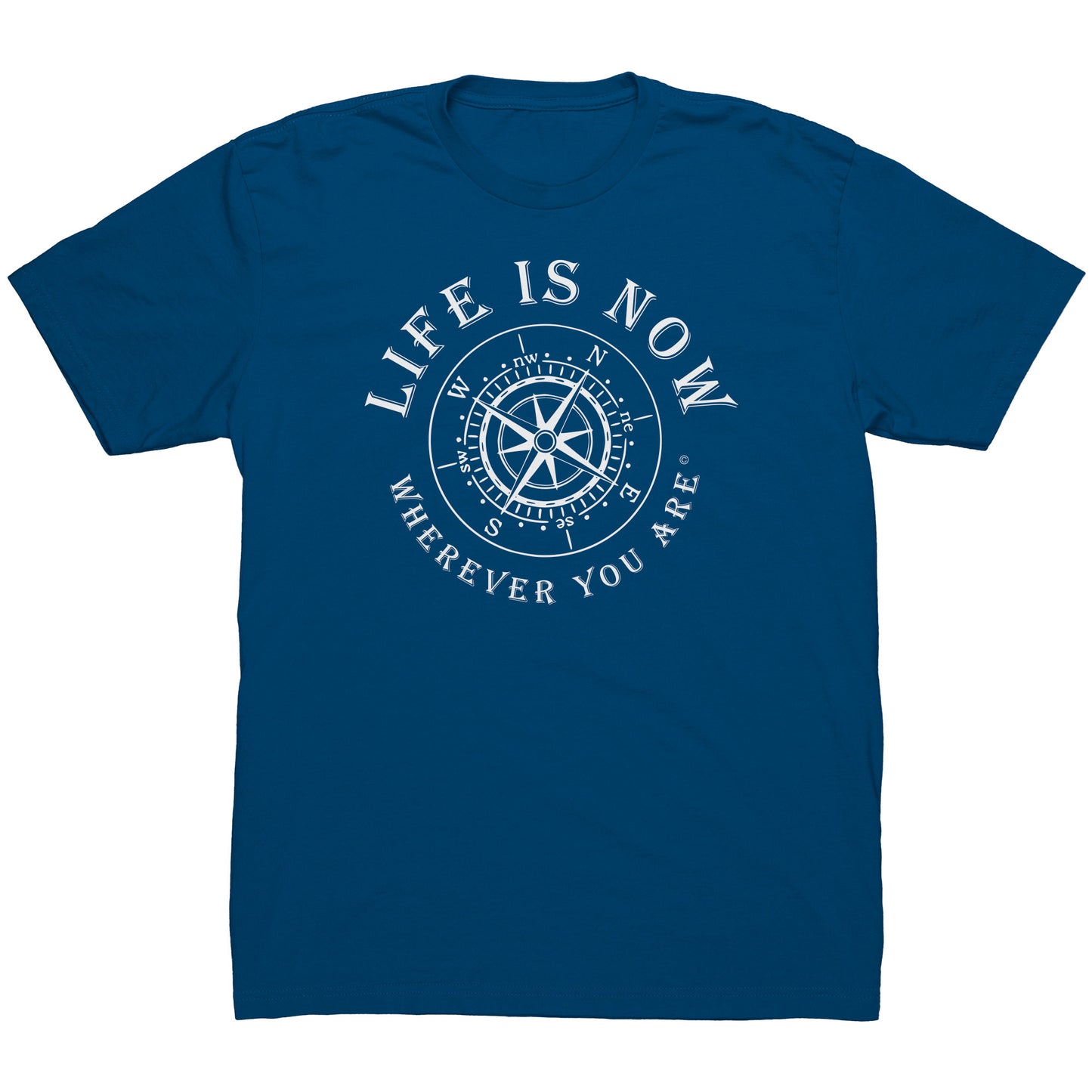LiFE is NOW...Wherever You Are Short Sleeve T-shirt (men’s)