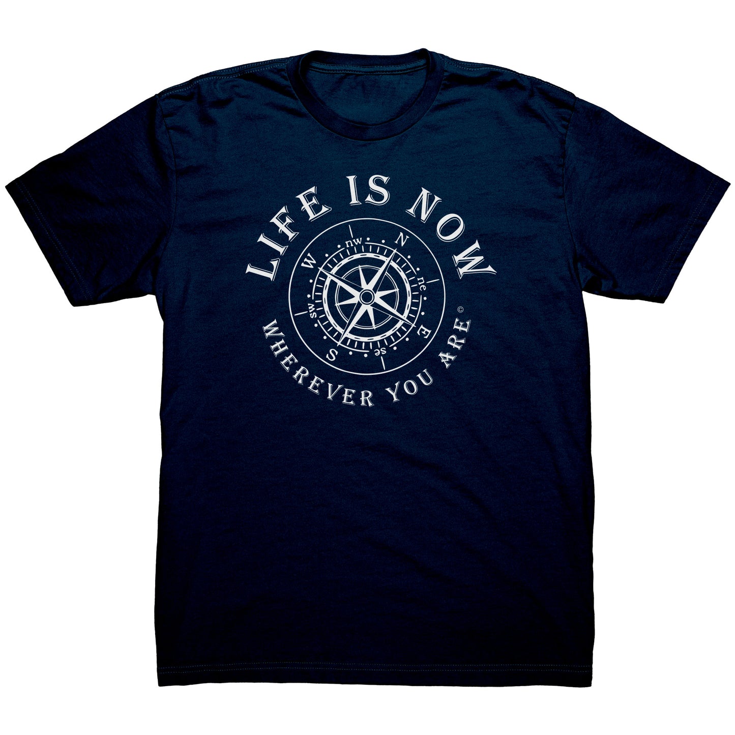 LiFE is NOW...Wherever You Are Short Sleeve T-shirt (men’s)