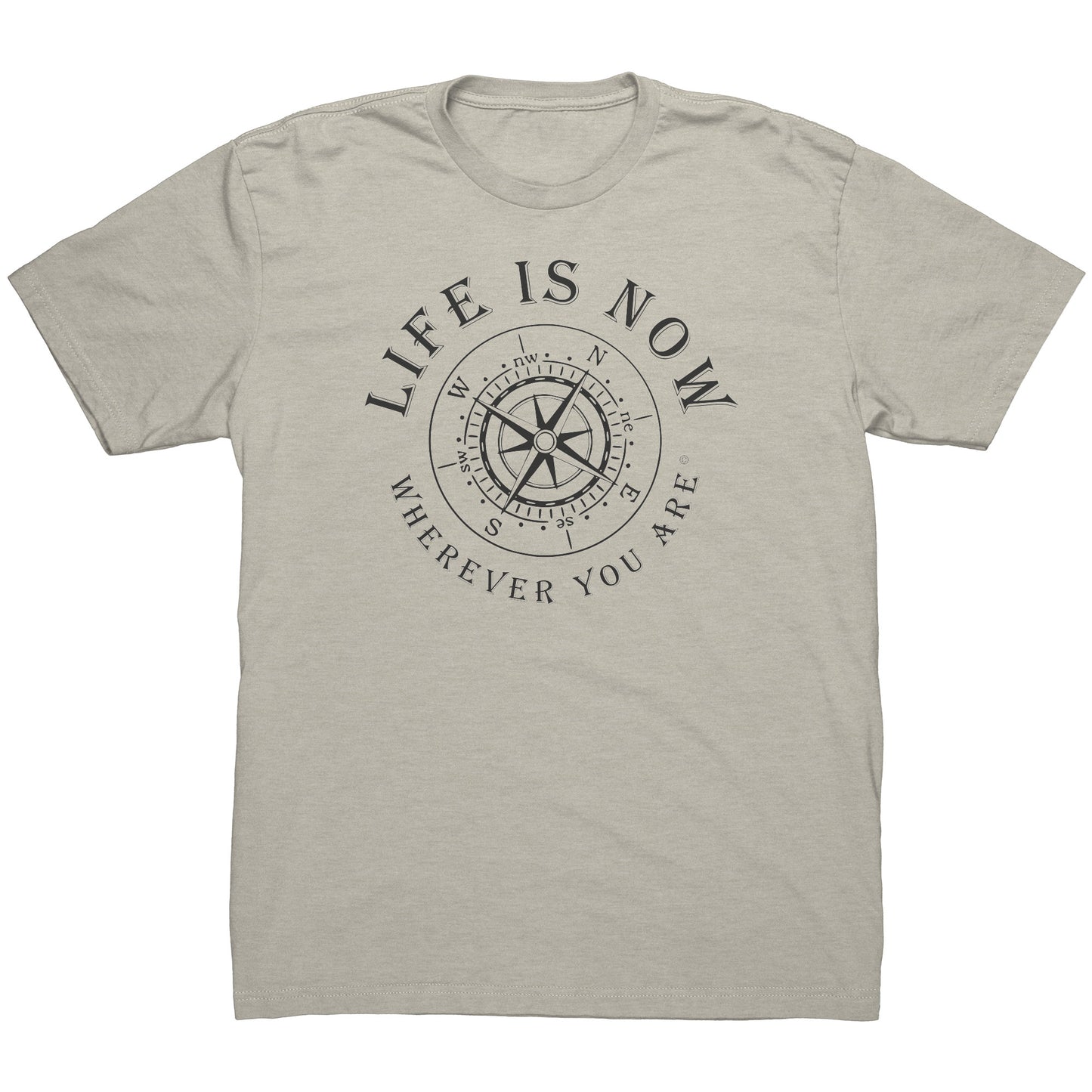 LiFE is NOW...Wherever You Are Short Sleeve T-shirt (men’s)