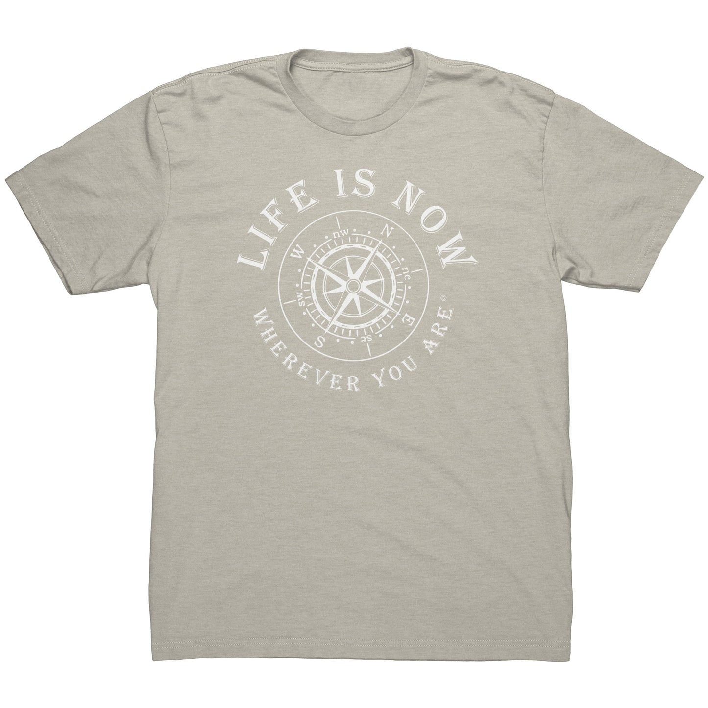 LiFE is NOW...Wherever You Are Short Sleeve T-shirt (men’s)