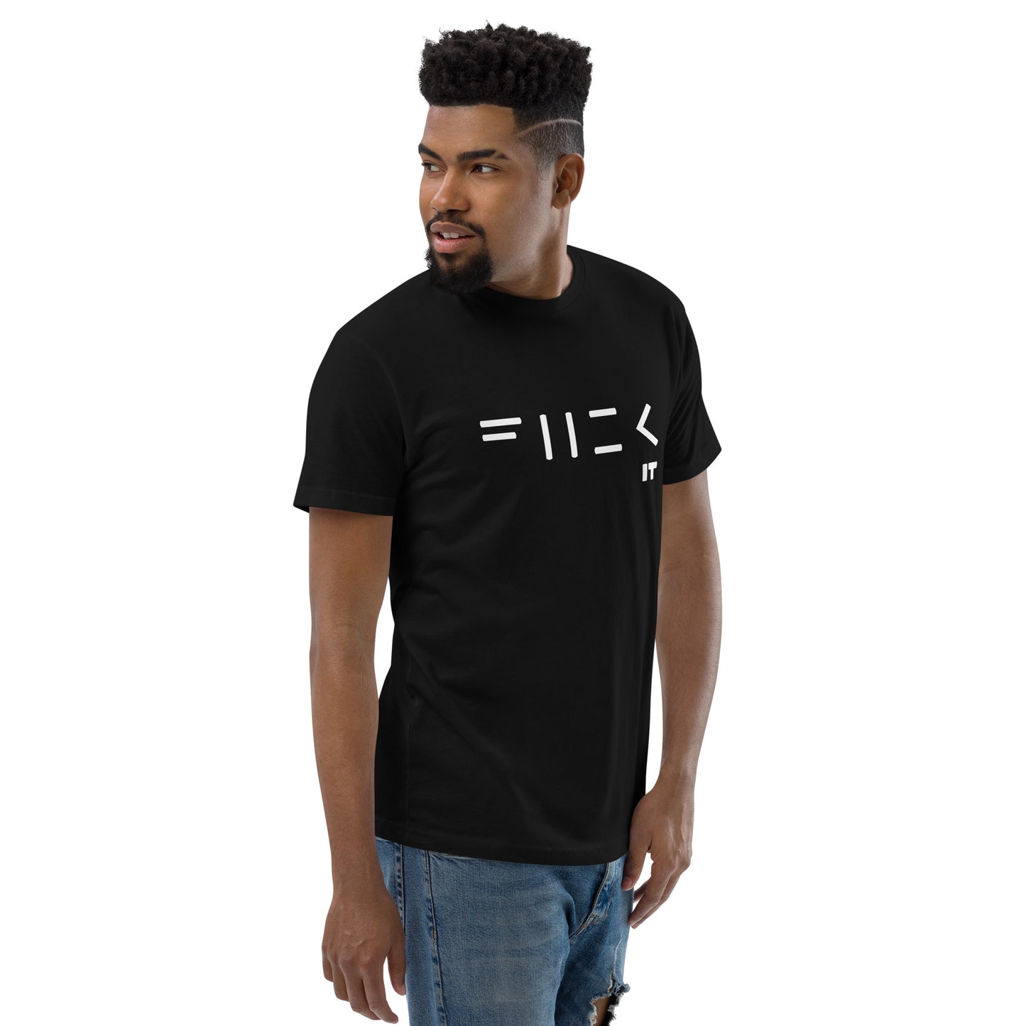 Fuck it Short Sleeve T-shirt