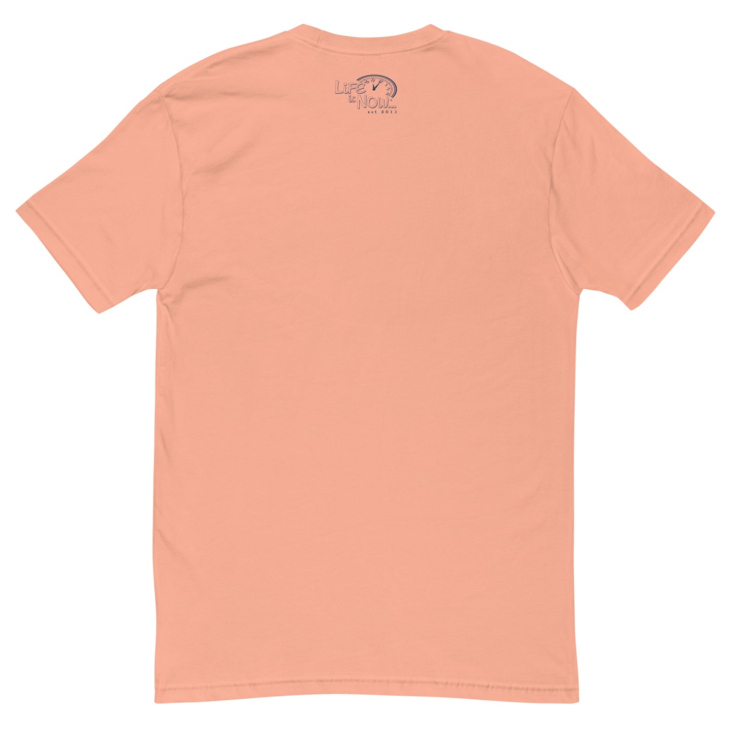 LiFE is NOW...Wherever You Are Short Sleeve T-shirt (men’s)