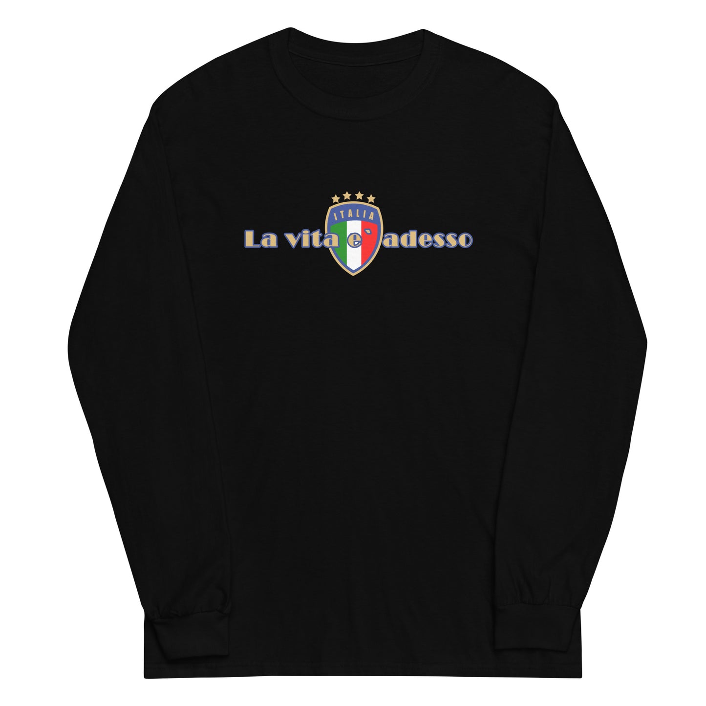 La Vita e` Adesso Men’s Long Sleeve Shirt
