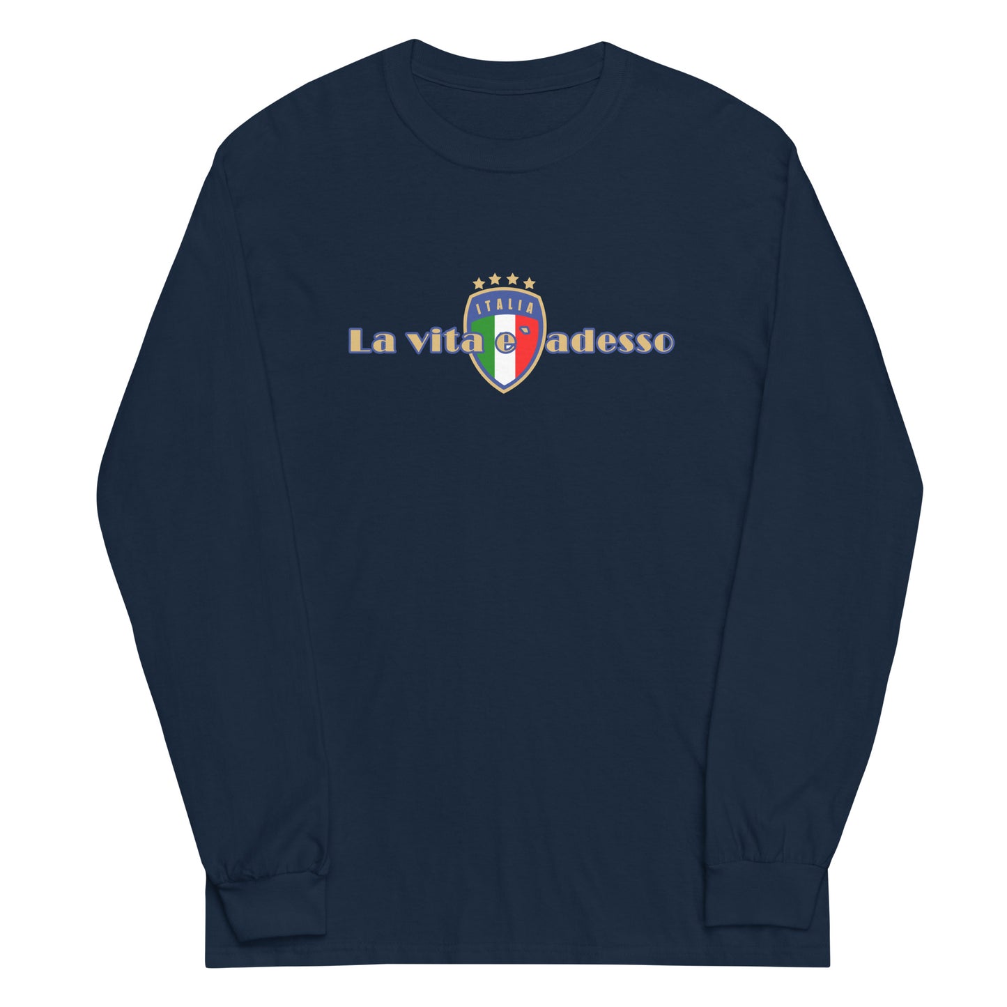 La Vita e` Adesso Men’s Long Sleeve Shirt