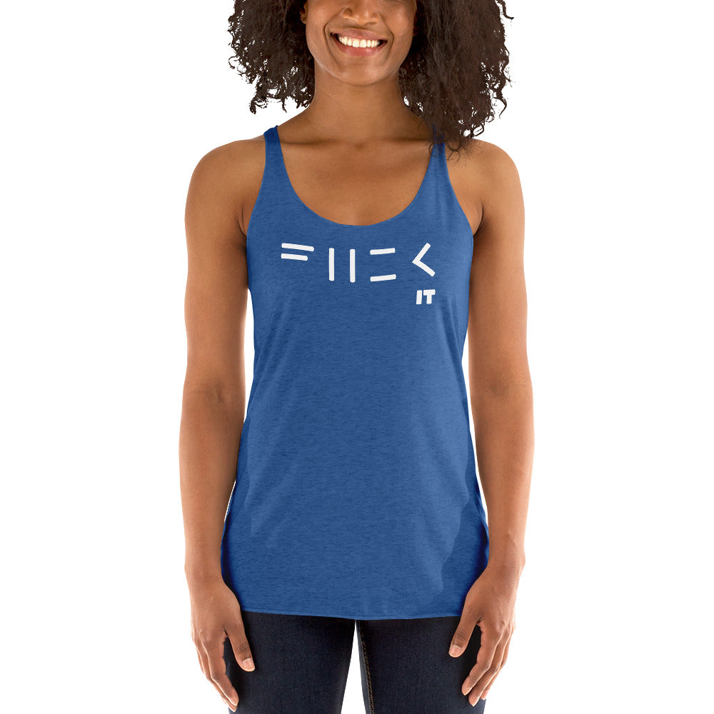 Fuck It Women's Racerback Tank