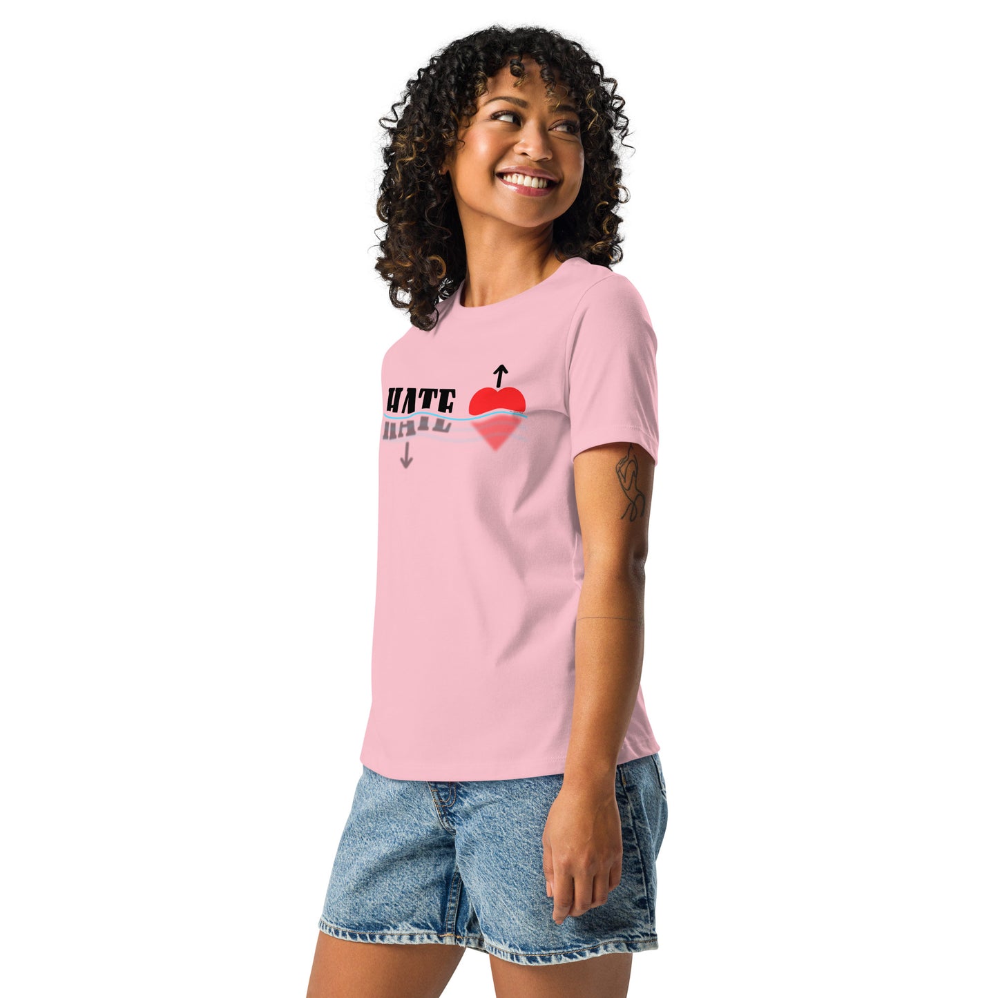 Sink Hate Raise Love Women's Relaxed T-Shirt