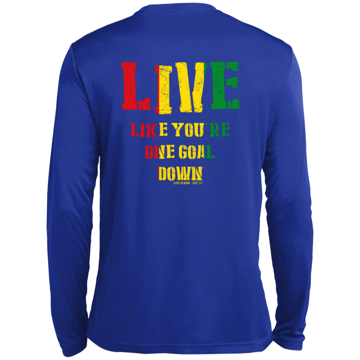 Rasta One Goal Down Men’s Long Sleeve Performance Tee