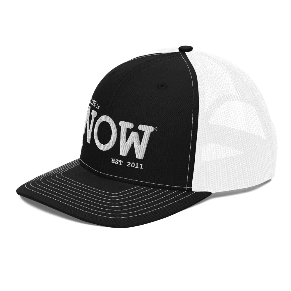 LiFE is NOW...Trucker Cap