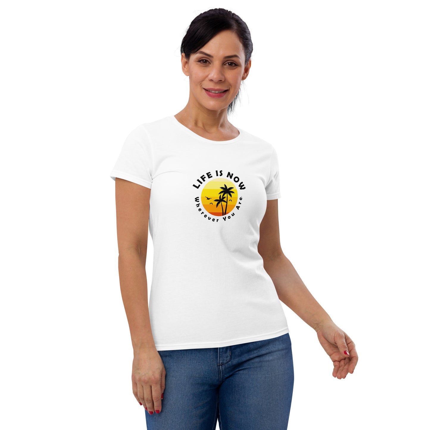 LiFE is NOW...Wherever You Are Palm Women's short sleeve t-shirt