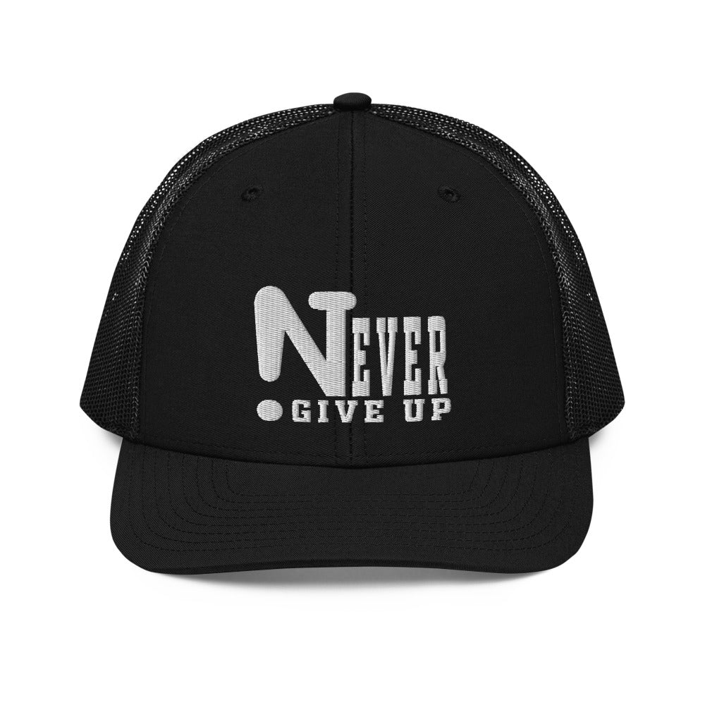 !Never Give Up Trucker Cap
