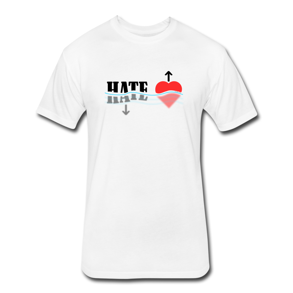 Sink Hate / Raise Love Fitted Cotton/Poly T-Shirt - white