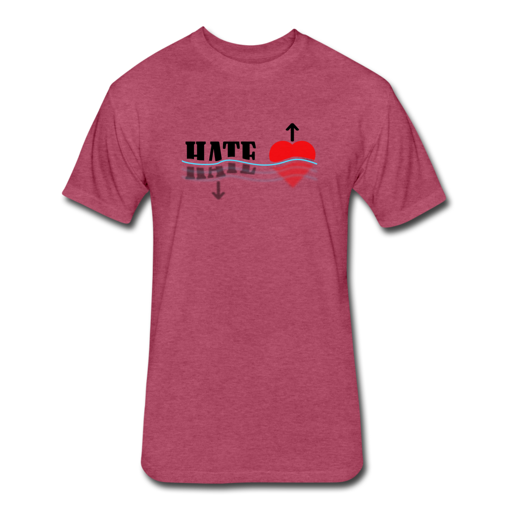 Sink Hate / Raise Love Fitted Cotton/Poly T-Shirt - heather burgundy