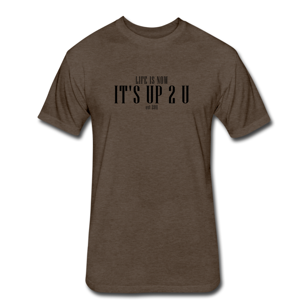 It's Up 2 U Fitted Cotton/Poly T-Shirt - heather espresso